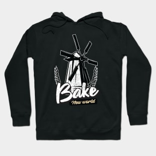 Bake new world Hoodie